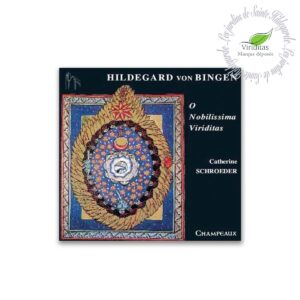 Cd Nobilissima Viriditas - Hildegarde de Bingen