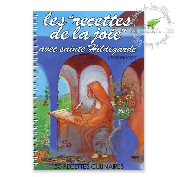 LES RECETTES DE LA JOIE TOME 1 173 pages, format : L15 x H22 cm Jany FOURNIER-ROSSET