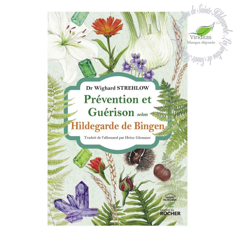 30 FICHES DES REMEDES LES PLUS UTILISÉS Les Jardins de SainteHildegarde