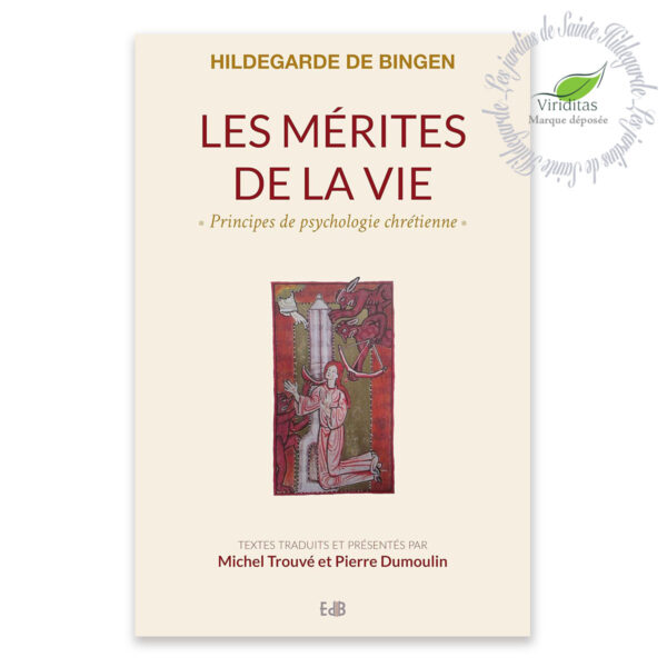 LES MÉRITES DE LA VIE 367 pages, format L15.5 x H23.5 cm Édition Béatitudes