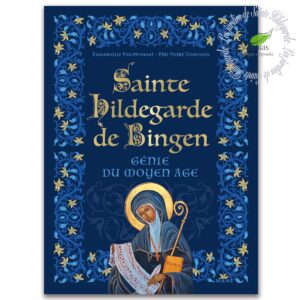 Sainte Hildegarde génie du moyen âge Édition Mame Pierre Dumoulin et Emmanuelle Philipponnat